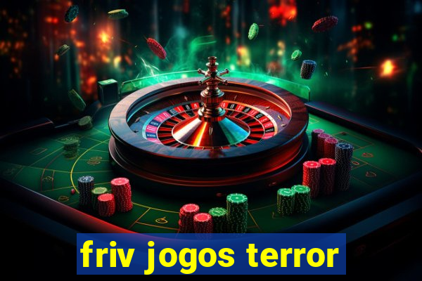 friv jogos terror